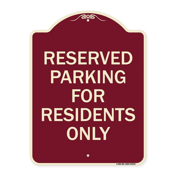 Parking Space Reserved Parking Reserved for Residents Heavy-Gauge Alum, 24" x 18", BU-1824-23354